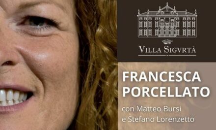 FRANCESCA PORCELLATO PRESENTERA’ IL SUO NUOVO LIBRO SABATO 14 ALLE 20.45 A VILLA SIGURTA’