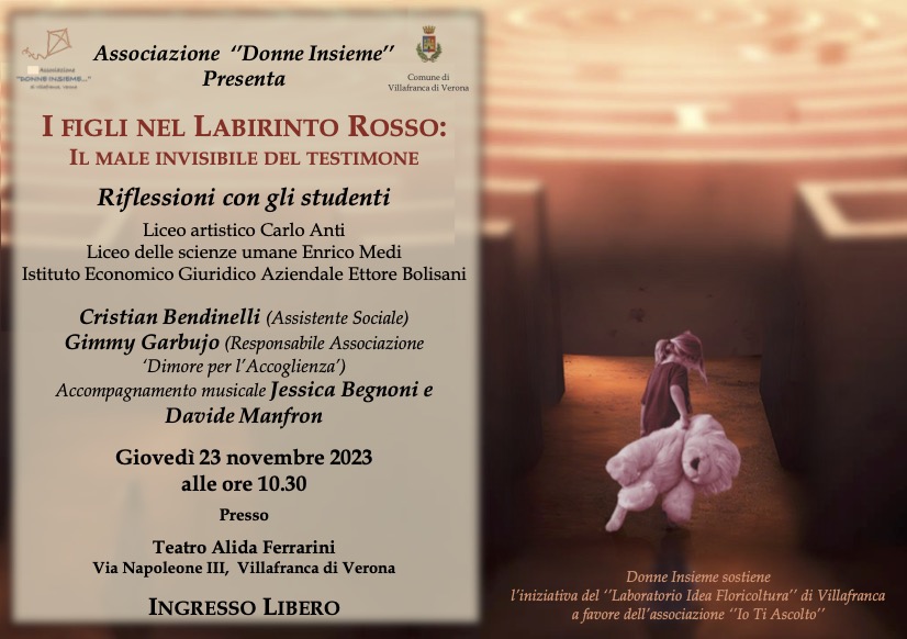 L’Associazione Donne insieme presenta: “I figli nel labirinto rosso. Il male invisibile del testimone”