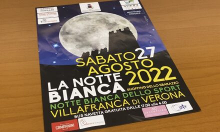 Sabato 27 agosto a Villafranca sarà Notte Bianca. Spettacoli e divertimenti gratis per tutti