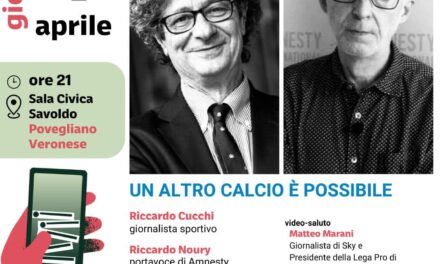 “Un altro calcio è possibile”: domani 4 aprile a Povegliano incontro con i giornalisti Cucchi e Noury