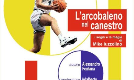 Giovedi serata su “L’arcobaleno nel Canestro” di Mike Iuzzolino