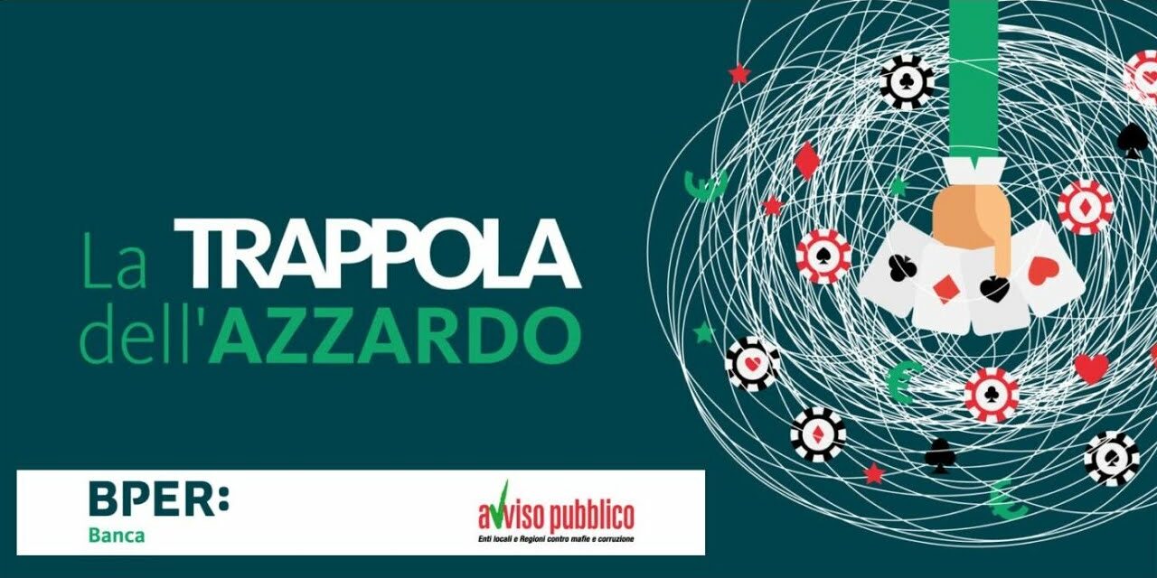 La trappola dell’azzardo fa tappa domani a Verona: ludopatia nel mirino di Avviso Pubblico e BPER