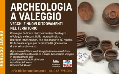 “Archeologia a Valeggio. Vecchi e nuovi ritrovamenti nel territorio”. Un convegno che scava nei segreti del passato.